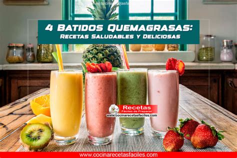 Batidos Quemagrasas Recetas Saludables Y Deliciosas