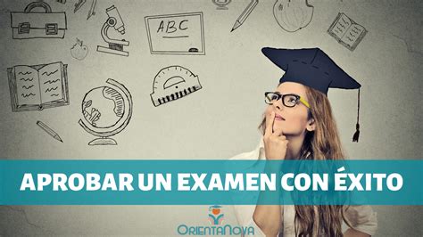 Aprobar un examen con éxito OrientaNova