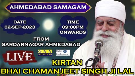 LIVE Kirtan Bhai Chamanjit Singh Ji Lal From Sardarnagar Ahmedabad