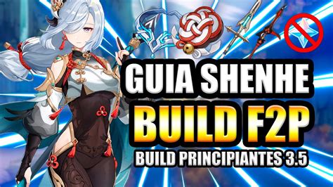 GUÍA F2P para SHENHE PRINCIPIANTES Guia actualizada 3 5 Genshin