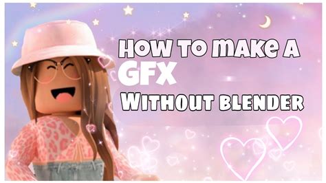 How To Make A GFX Without Blender ROBLOX STUDIO ONLY YouTube