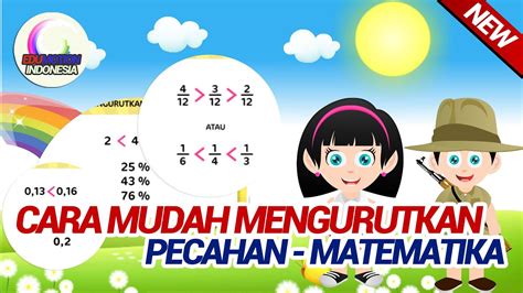 Cara Mengurutkan Pecahan Belajar Matematika Sd Edumotion Animasi