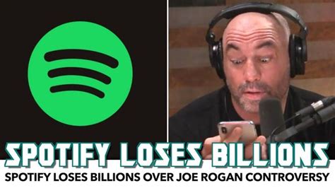 Spotify Loses Billions Over Joe Rogan Controversy