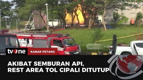 Pengelola Tol Cipali Menutup Sementara Rest Area Km B Kabar Petang