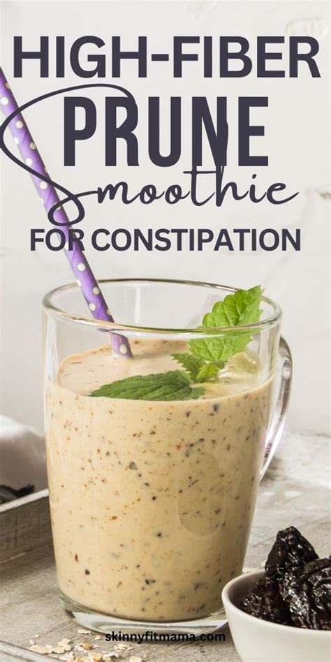 Prune Smoothie For Constipation Constipation Smoothie Prune Smoothie