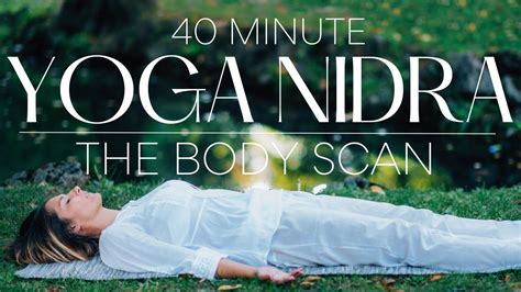 Yoga Nidra Body Scan Meditation Youtube