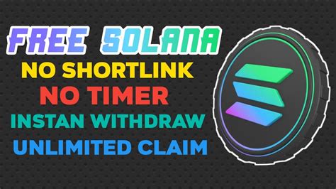 Claim Solana Gratis Gratis No Shorlink Dan Instan Withdraw Ke