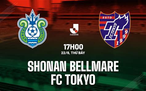 Nh N Nh B Ng Shonan Bellmare Vs Fc Tokyo V Qg Nh T B N