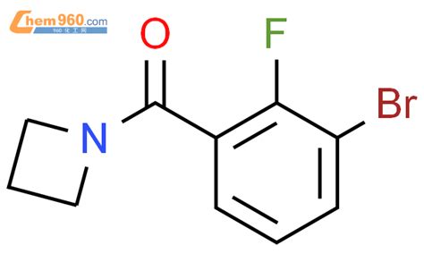 1026796 68 8 azetidin 1 yl 3 bromo 2 fluorophenyl methanoneCAS号