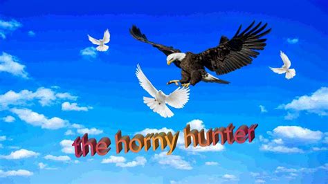 The Horny Hunter YouTube