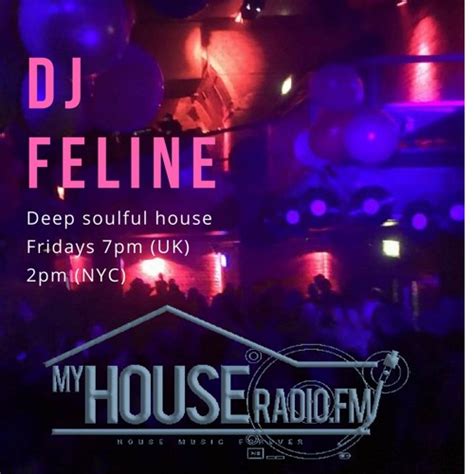 Stream Dj Feline Nye My House Radio By Dj Feline Fiona Carson