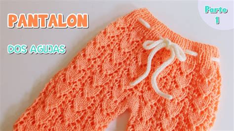 Como Tejer Un Ajuar A Dos Agujas Palitos Tricot Pantalón Parte 1