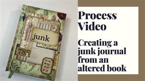 Junk Journal July Creating My Journal From An Altered Book