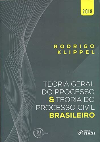 Melhores Livros Sobre Teoria Geral Do Processo Para Expandir Seu