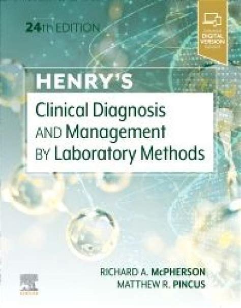 Henry S Clinical Diagnosis And Management By Laboratory Methods 24th