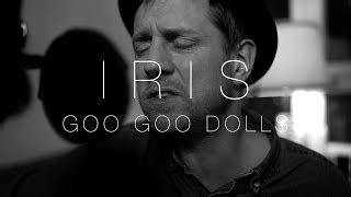 Iris Goo Goo Dolls Acoustic Cover Chords Chordify