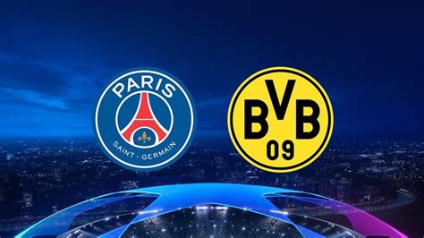 Borussia Dortmund X Paris Saint Germain PSG Assista Ao Vivo Ao Jogo