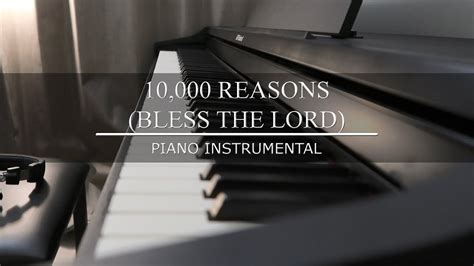 10 000 Reasons Bless The Lord Piano Instrumental With Lyrics