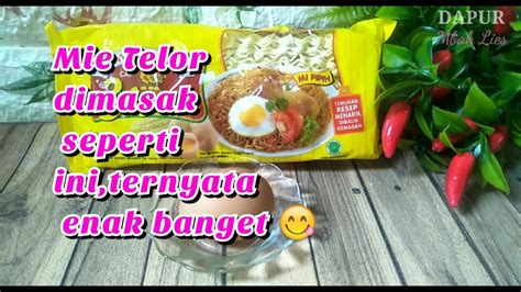 Mie Telur Dimasak Seperti Ini Rasanya Enak Banget Kalian Wajib Coba