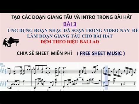 ĐIỆU BALLAD ĐOẠN GIANG TẤU MẪU ỨNG DỤNG VÀO LÀM GIANG TẤU CÁC BÀI ĐỆM