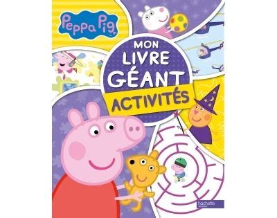 Peppa Pig Peppa Pig Mon Livre G Ant Activit S Collectif