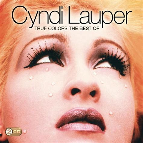 Cyndi Lauper - True Colors: The Best of Cyndi Lauper Lyrics and ...