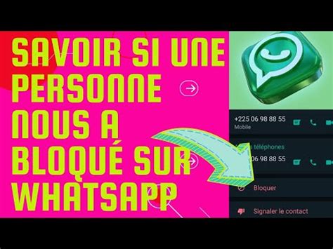 Comment Savoir Facilement Qu Une Personne Nous A Bloqu Sur Whatsapp