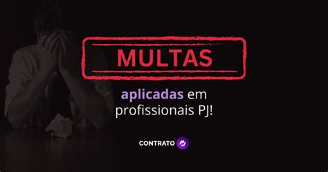 Contrato Pj Tudo Sobre Trabalhar Como Pj Calculadora Clt X Pj