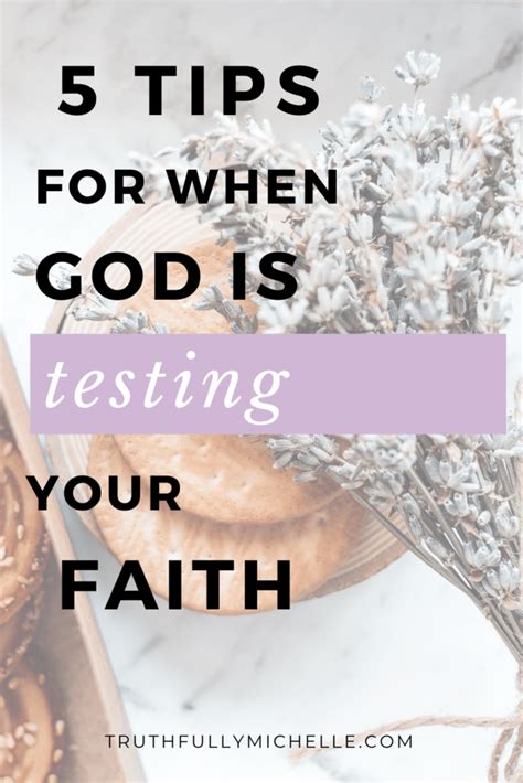 5 Biblical Truths When God Tests Our Faith Truthfully Michelle