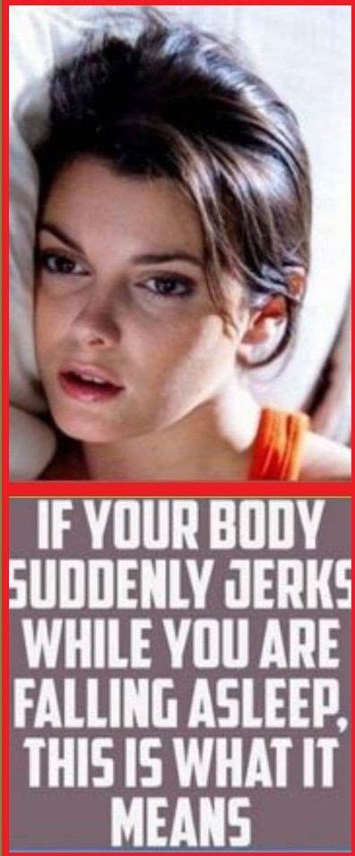 If Your Body Suddenly Jerks While You Are Falling Asleep This Is What