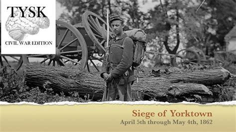 1862 15 Siege Of Yorktown Youtube