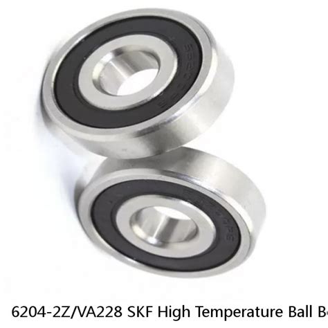 6204 2Z VA228 SKF High Temperature Ball Bearings MTP INDUSTRIES AG