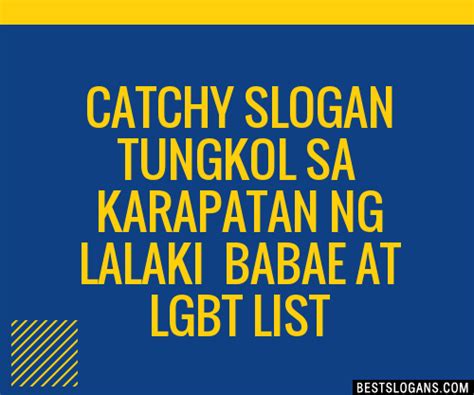 100 Catchy Tungkol Sa Karapatan Ng Lalaki Babae At Lgbt Slogans 2024 Generator Phrases