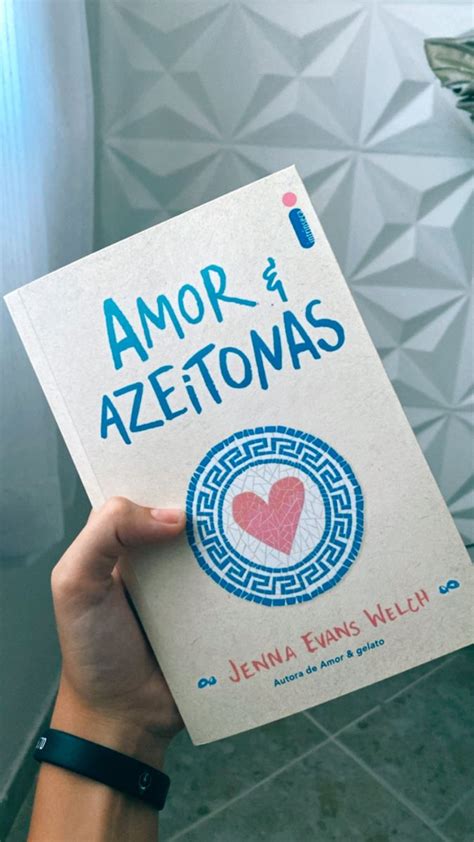 Amor E Azeitonas Sugest Es De Livros Autores Livros