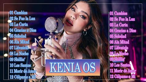 Kenia Os Las Mejores Canciones Exitos Kenia Os Exitos Canciones Mix