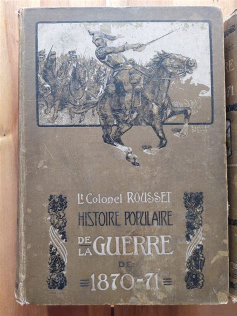 Rousset Colonel Histoire Populaire De La Guerre De 1870 71 1890