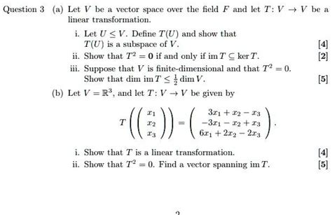 Question A Let V Be Vector Space Over The Field F And Let Tv V Be