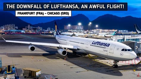 REVIEW Lufthansa Frankfurt FRA Chicago ORD Airbus A340 300