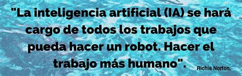 Frases Sobre Inteligencia Artificial Ia Expande Tu Mente