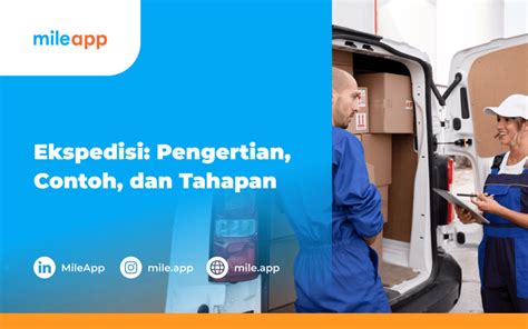 Ekspedisi Pengertian Contoh Dan Tahapan