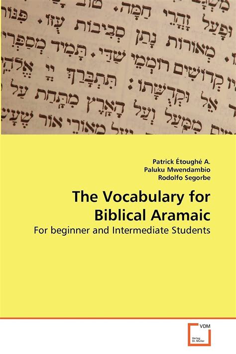 The Vocabulary For Biblical Aramaic For Beginner And Intermediate