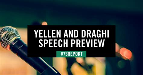 Yellen and Draghi Speech Preview, August 25, 2017 – Sevens Report Research