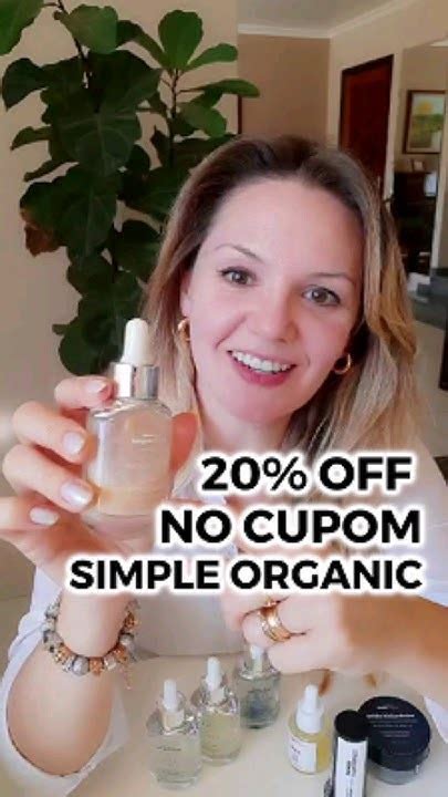 Cupom Simple Organic - CUPOM SIMPLE ORGANIC DE 20% OFF DIRETO DA FABRICA - YouTube