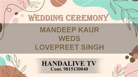 Live Wedding Ceremony Mandeep Kaur Weds Lovepreet Singh