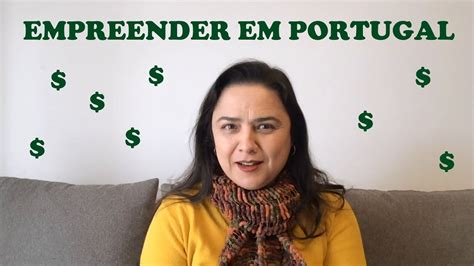 Empreender Em Portugal Youtube