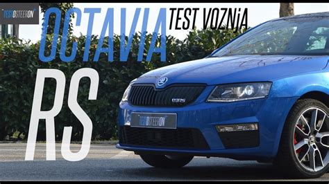 Test Skoda Octavia Rs Tsi Ks Dsg Youtube