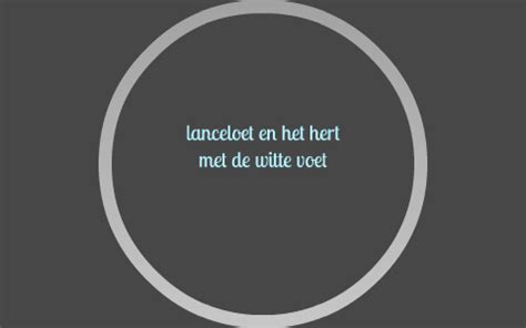 Lanceloet En Het Hert Met De Witte Voet By Louise Bultynck