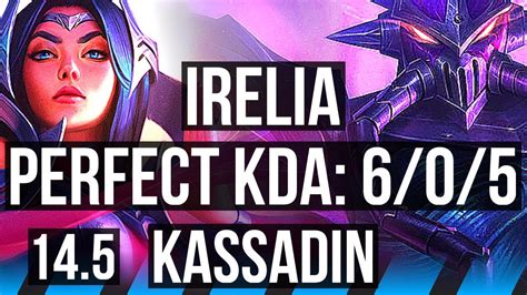 Irelia Vs Kassadin Mid 605 300 Games Dominating Br Diamond