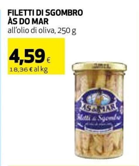 Filetti di Sgombro às do Mar All Olio Di Oliva 250 g offerta di Ipercoop