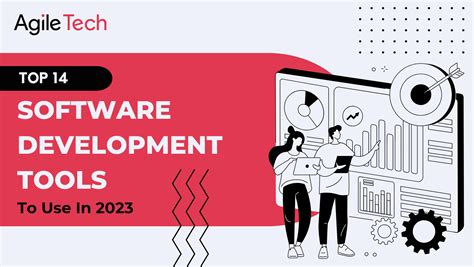 Top 14 Best Software Development Tools To Use In 2023 Agiletech Software